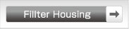 Fillter Housing